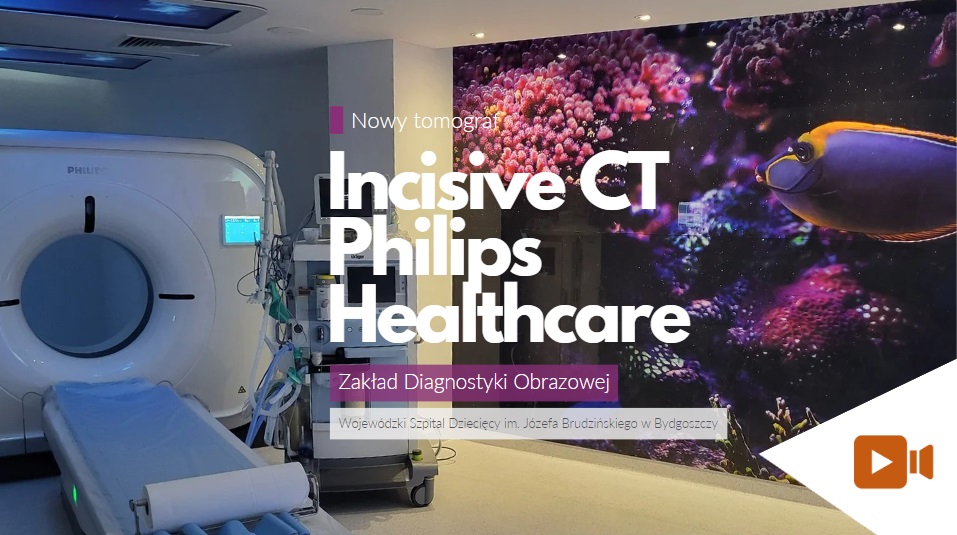 Nowy tomograf Philips Incisive CT – dowiedz się więcej